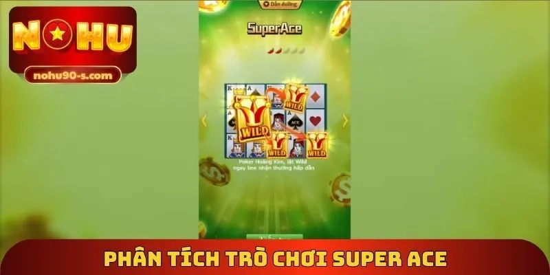 Phân tích trò chơi Super Ace